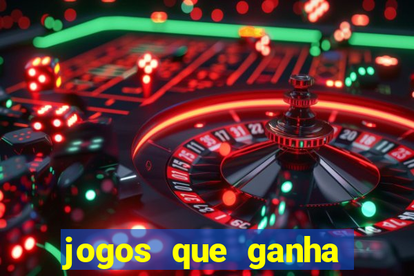 jogos que ganha dinheiro sem precisar depositar